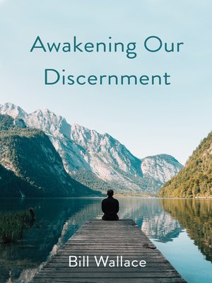 cover image of Awakening Our Discernment